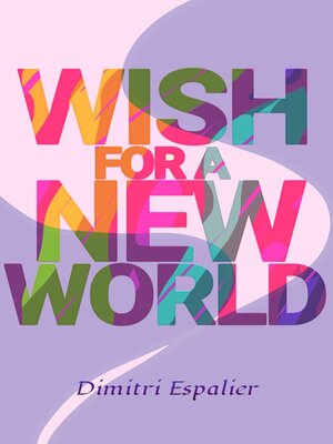 cover image of Wish for a New World